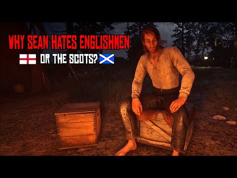 Why Sean hates Englishmen (or Scots?) || RDR2 Campfire Stories