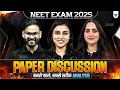 NEET 2025 Paper Discussion ️ NEET 2025 Answer Key NEET 2025