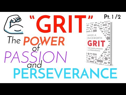 GRIT | The Power of Passion and Perseverance by Angela Duckworth [Part 1/2]
