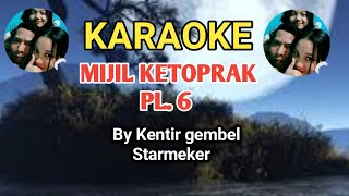 Download lagu KARAOKE MIJIL KETOPRAK mp3 Download lagu KARAOKE MIJIL KETOPRAK mp3