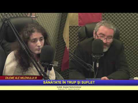 🔴 DILEME ALE MILENIULUI III - SĂNĂTATE ÎN TRUP ȘI SUFLET