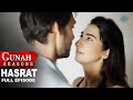 Gunah Hasrat Episode 21 गुनाह हसरत Full Episode FWFOriginals