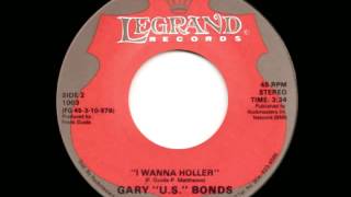 Gary "U.S" Bonds   "I Wanna Holler"
