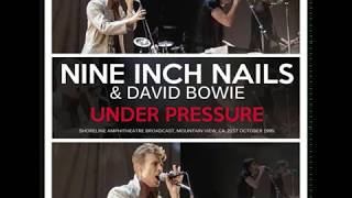 NINE INCH NAILS & DAVID BOWIE - Under Pressure (2017)