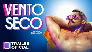 Vento Seco | Trailer Oficial