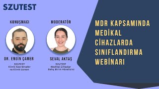 MDR Kapsamında Medikal Cihazlarda Sınıflandırma Webinarı