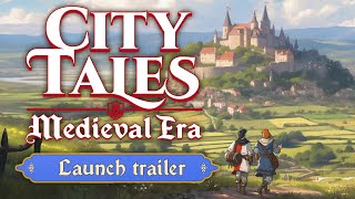 Watch and explore about City Tales - Medieval Era