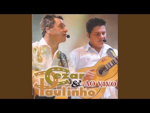 O Feijao E A Flor - Cezar E Paulinho