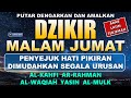 DZIKIR MALAM JUMAT PEMBUKA REZEKI Surah Al Kahfi L Dzikir Malam Pembuka Rezeki Zikir Malam Jumat