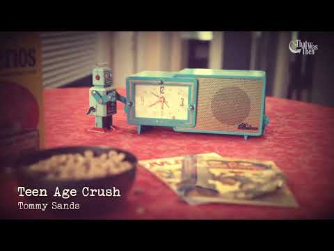 1957   •    Teen Age Crush   •   Tommy Sands