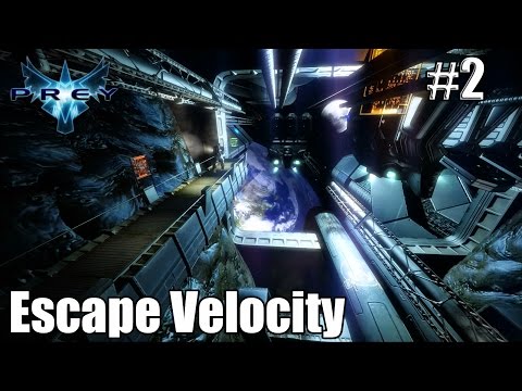 Prey Sikkmod CHEROKEE Act 2: Escape Velocity | Gameplay Walkthrough