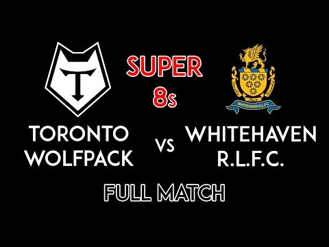 Toronto Wolfpack Vs Whitehaven - 2nd September 2017