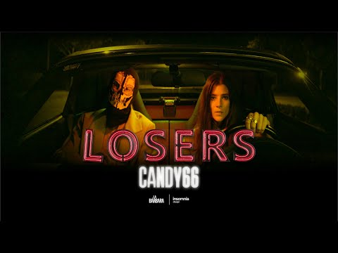 Candy66 - Losers (Video Oficial)