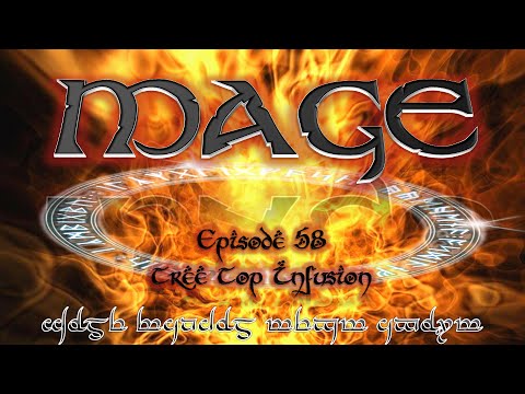 Lets Play - Mage - 58 - Tree Top Infusion