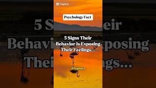 5 Signs Their Behavior Is Exposing Their Feelings…#shorts #psychologyfacts