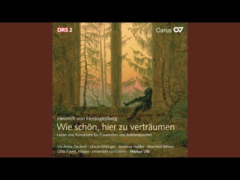 Herzogenberg: 3 Gesänge, Op. 73 - I. Nachtlied