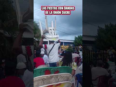 Fiestas de Bandas La Unión Sucre