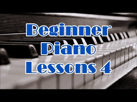 Piano Lessons For Beginners Lesson 4 - How To Play Piano Part 4 - Easy