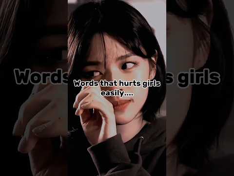 Words that hurts girls easily 💔😔#shorts#shortvideo#sad#sadstatus#girl#girls#facts#alone#sadsong#fypシ