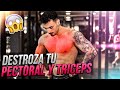 Entreno PECHO Y TRICEPS para VOLUMEN (EXPLOSIVA)