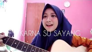 Download lagu KARNA KU SAYANG (cover Gitar) mp3