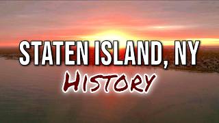 History of Staten Island, NY