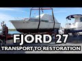 FJORD 27, transport to the restoration workshop
