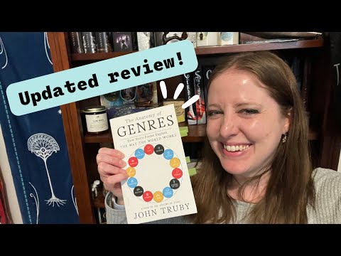 Updated review of The Anatomy of Genres by John Truby [in which I am slightly less salty]