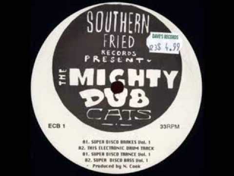 Mighty Dub Cats - Super Disco Brakes Vol. 1 (Super Disco Bass)