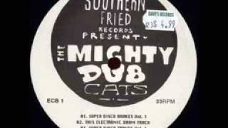 Mighty Dub Cats - Super Disco Brakes Vol. 1 (Super Disco Bass)