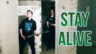 STAY ALIVE by Leet Mob - metal cover [NCFreex &amp; DAMEK]
