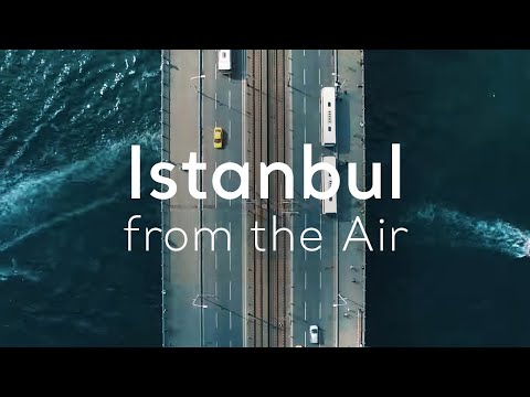 Experience the Magic of Istanbul From Above!