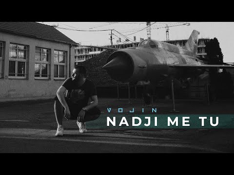 VOJIN - NADJI ME TU
