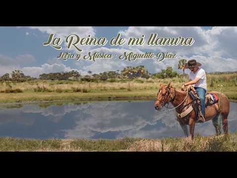 Video La Reina De Mi Llanura (Letra) de Miguelito Díaz
