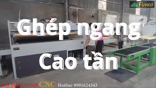 Bàn giao máy ghép ngang cao tần FUVICO dùng cho ván ghép thanh  tại Hải Dương FC-1040H