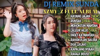 Download lagu HAYANG JAJAN REMIX OLEH AZMY Z FULL ALBUM | LALEUR HEJO, RUNTAH [IMP ID REMIX mp3