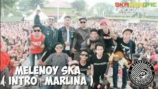Download lagu Melenoy SKA - Intro | Marlina mp3 Download lagu Melenoy SKA - Intro | Marlina mp3