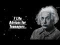 Seven Life Advices For Teenagers Motivational Quotes Success Rules
