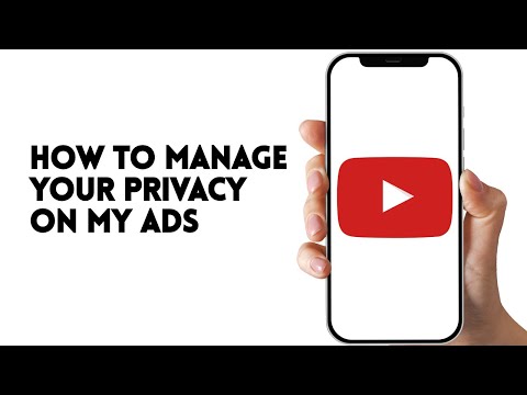 HOW TO MANAGE YOUR PRIVACY ON MY ADS ON YOUTUBE APP