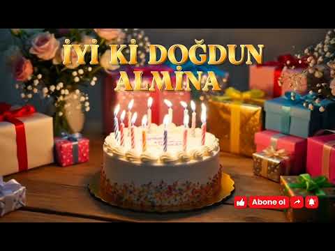 İyi ki doğdun ALMİNA 🎉| #almina #doğumgününkutluolsun #doğumgünüşarkısı #ismeözeldoğumgünüşarkısı 