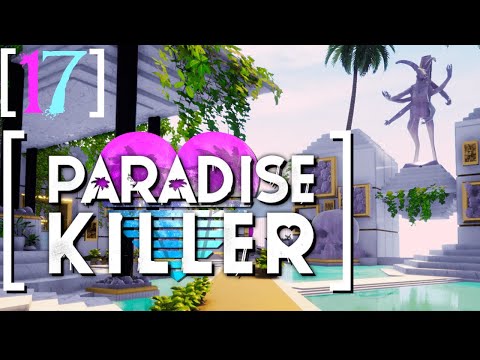SB Plays Paradise Killer 17 - The Shining Beach Of The Truth