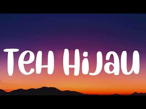 Teh Hijau (Lyrics) - Tulus