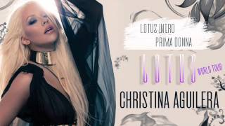 Christina Aguilera - Lotus Intro / Prima Donna (Live Version)