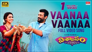 Vaanaa Vaanaa Full Video Song  Viswasam Telugu Son