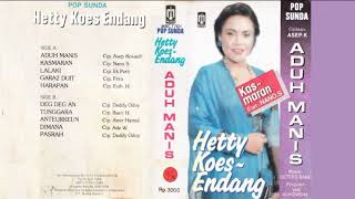 Download lagu Album Hetty Koes Endang Pop Sunda Aduh Manis... mp3
