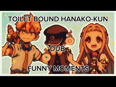toilet-bound hanako-kun ✨dub✨ funny moments