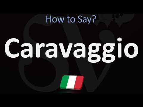 How to Pronounce Caravaggio? (CORRECTLY)