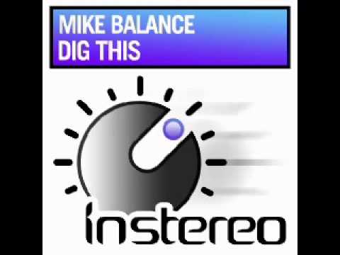 Mike Balance - Dig This