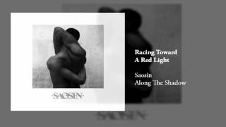 Saosin - Racing Toward A Red Light [HD]