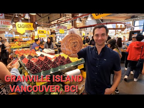 Vancouver's Granville Island Tour! Things to do in Vancouver, BC, Canada!